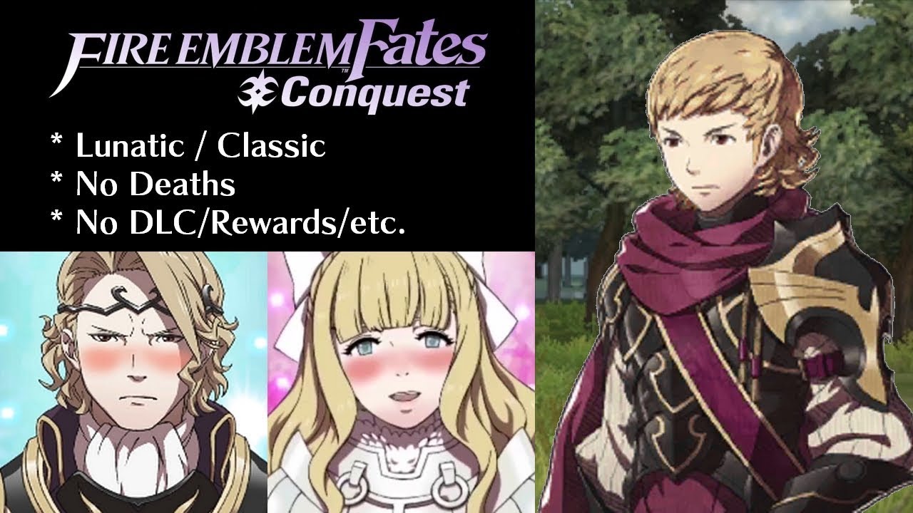 Fire Emblem Fates: Conquest - Paralogue 15 and Invasion 2 (Lunatic)