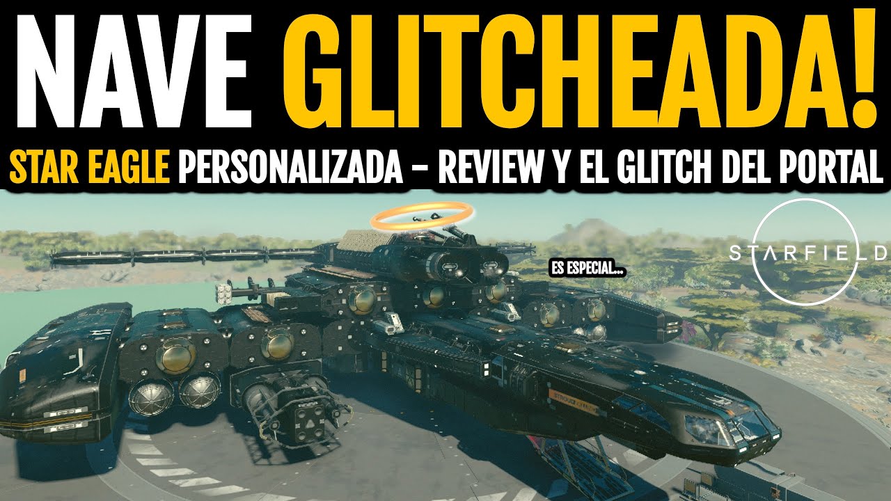 HE CREADO UN PORTAL EN MI NAVE! - Review y Glitch de la "STAR EAGLE ...