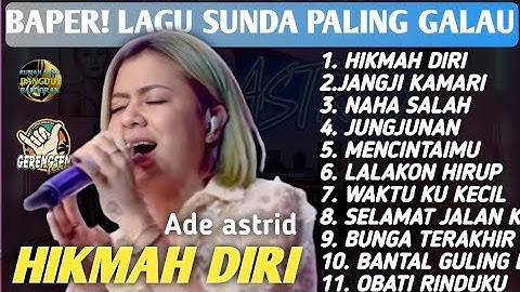 ADE ASTRID || Jangji Kamari Lagu Sunda Terbaru Paling Menyentuh Hati 2025 | Full Album Pop Sunda