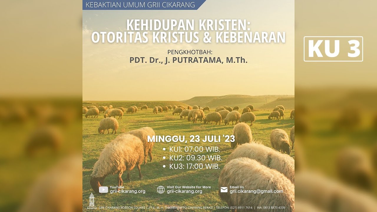 Kehidupan Kristen: Otoritas KRISTUS & Kebenaran_KU 3_Pdt. Dr., J. Putratama Kamuri, M.Th.