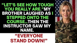 My Brother Challenged Me to a Military Course to Humiliate Me—Then the Instructor Called Everyone ..