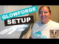 Setting Up The Glowforge | Glowforge Basics
