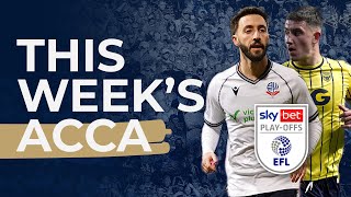 League One Play-Off Final Preview (#57) | This Week’s Acca Football Betting Podcast