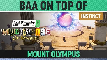 Goat Simulator 3: Multiverse of Nonsense - Instinct - Baa on Top of Mount Olympus