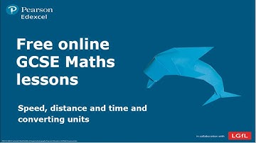 Year 10 Lesson 12 Speed, distance and time and converting units