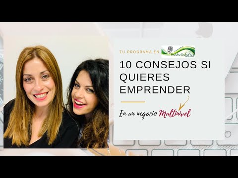 10 CONSEJOS Para Emprender En Un Negocio MULTINIVEL