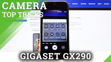 Discover All Tricks for Camera in Gigaset GX290 - Camera Best Options