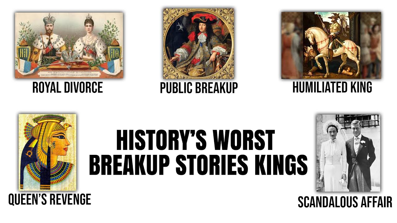 History’s Worst Breakup Stories Kings Edition Explained in 10 minutes 