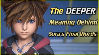 The DEEPER MEANING Behind Sora's Last Words to Xehanort | Kingdom Hearts 3 Commentary