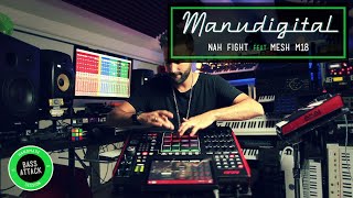 Video thumbnail of "MANUDIGITAL - Nah Fight Ft. Mesh (Official Video)"