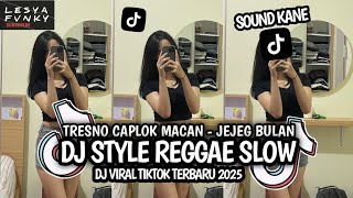 DJ TRESNO CAPLOK MACAN-BELI BELI BELI || STYLE REGGAE SLOW TERBARU || DJ CAMPURAN VIRAL TIKTOK 2025🎵