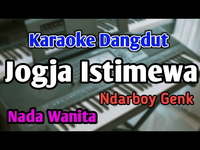 KOYO JOGJA ISTIMEWA - KARAOKE || NADA WANITA || Versi Koplo || Audio HQ || Live Keyboard class=