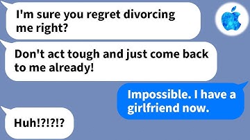 【Apple】Not long after getting divorced, my ex thinks we can get back together