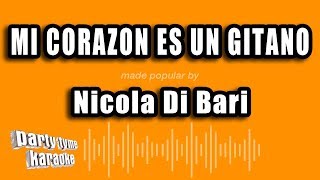 Video thumbnail of "Nicola Di Bari - Mi Corazon Es Un Gitano (Versión Karaoke)"