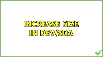 Increase size in dev/sda (3 Solutions!!)