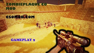 Counter-Strike: Zombie Plague CSO Mod: csomod.com GamePlay #9