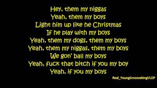Young Thug Ft. Ralo,Trouble and Lil Durk - My Boys (Official Lyrics) (Download Link)