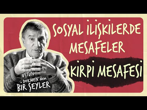 Kirpi Mesafesi I Sosyal İlişkilerde Mesafeler Nasıl Olmalı? I Üstün Dökmen'den Bir Şeyler #8