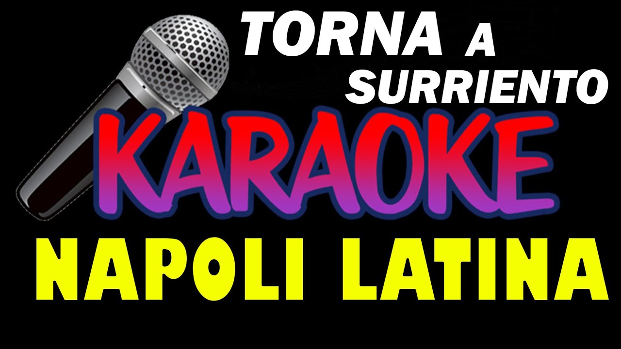 TORNA A SURRIENTO (Ernesto e Giambattista De Curtis) Karaoke Fair - Use