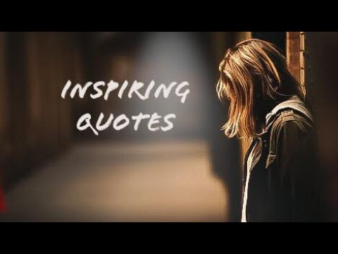 Inspiring Quotes - YouTube