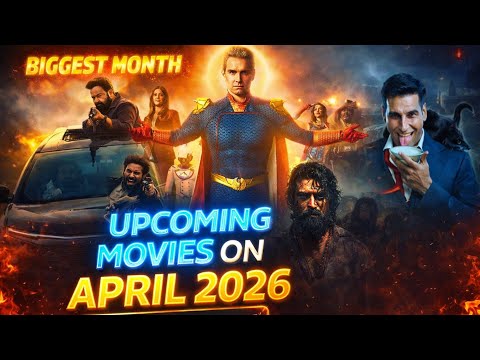 Upcoming Movies On April 2026 | Bollywood | Hollywood | South Movies | Web Series 