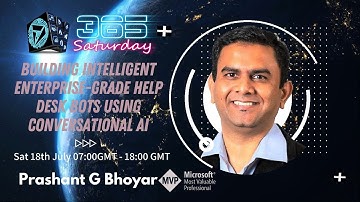 Building Intelligent Enterprise-Grade Help Desk Bots using Conversational AI - Prashant G Bhoyar