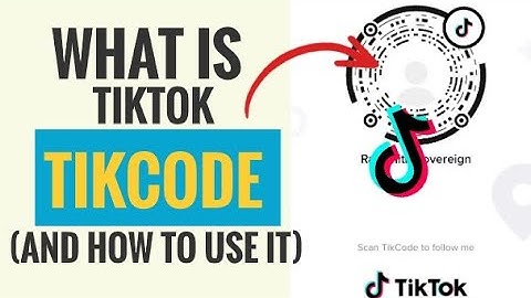 What is TikTok TikCode (And How to Use it)