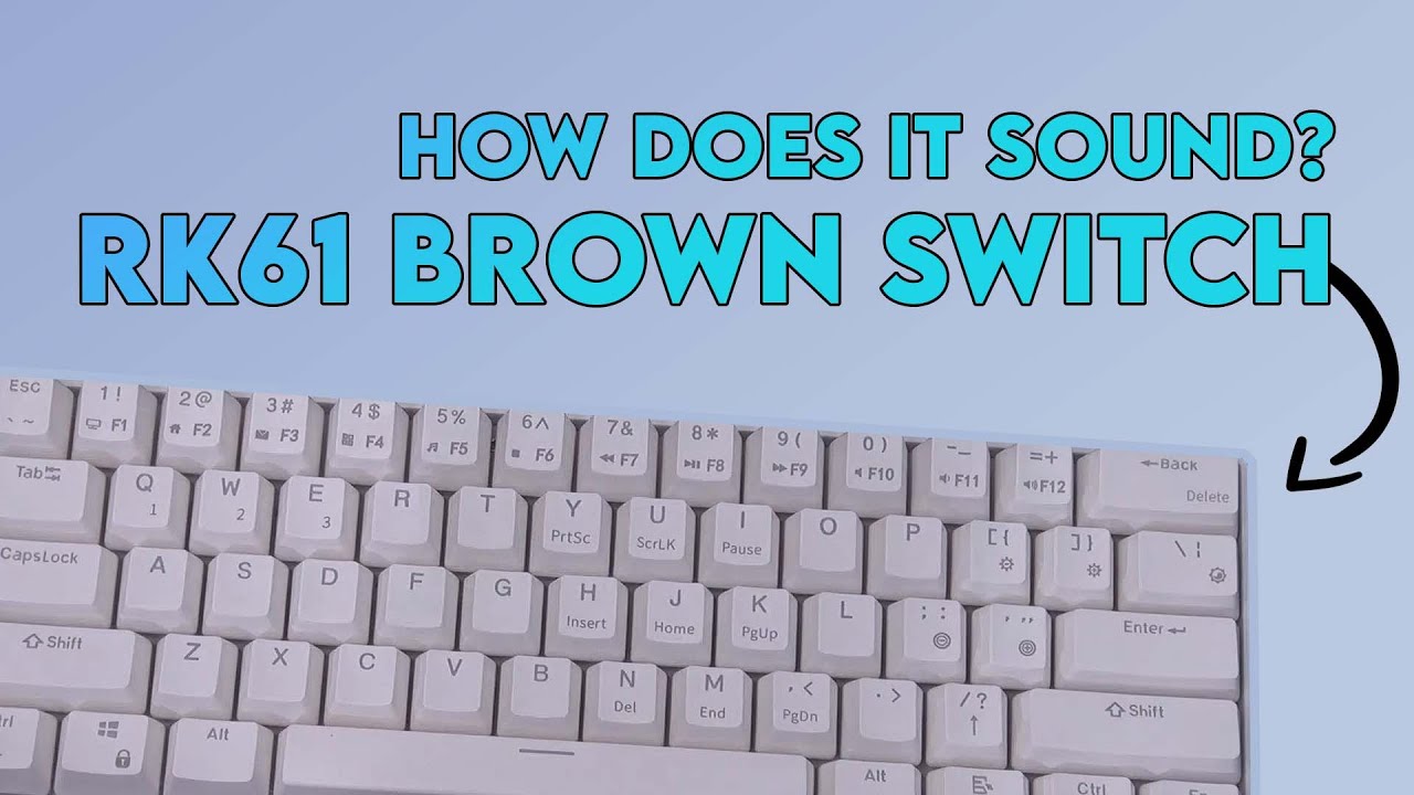 Satisfying RK61 sound brown switch YouTube