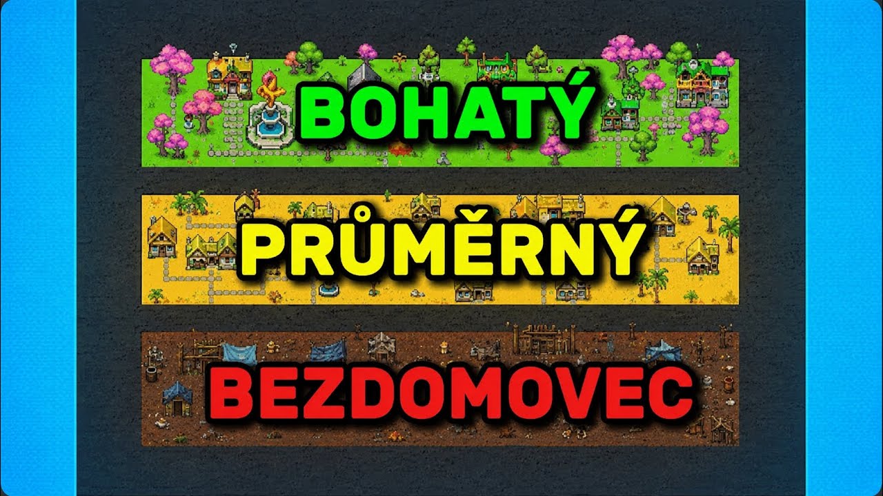 Dokáže BEZDOMOVEC porazit BOHATÉHO HLUPÁKA?