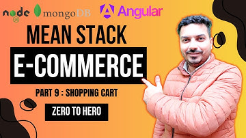 Part 9 : MEAN Stack E-Commerce Project | Shopping Cart | Angular | NodeJS | MongoDB