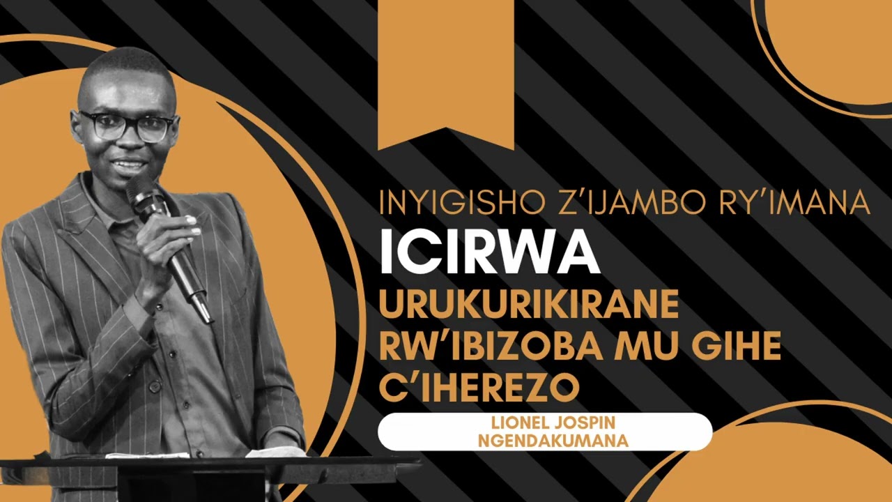 Mbega Turi mu Misi y’Iherezo? (Igice ca Kabiri) | Lionel Jospin NGENDAKUMANA