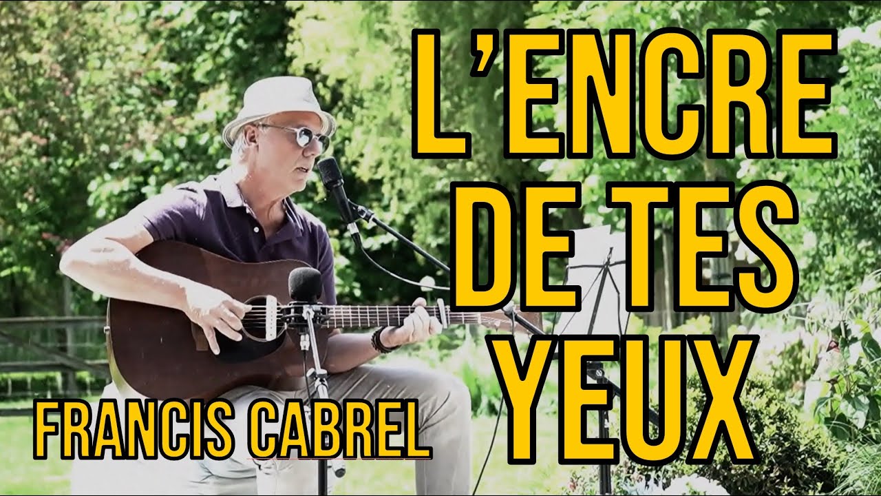 L'Encre De Tes Yeux - Francis Cabrel - ACOUSTIC COVER - YouTube