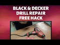 black & decker drill repair, free hack