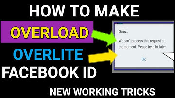 How To Make New Overlite / Overload Facebook Id 2019 On Android Mobile