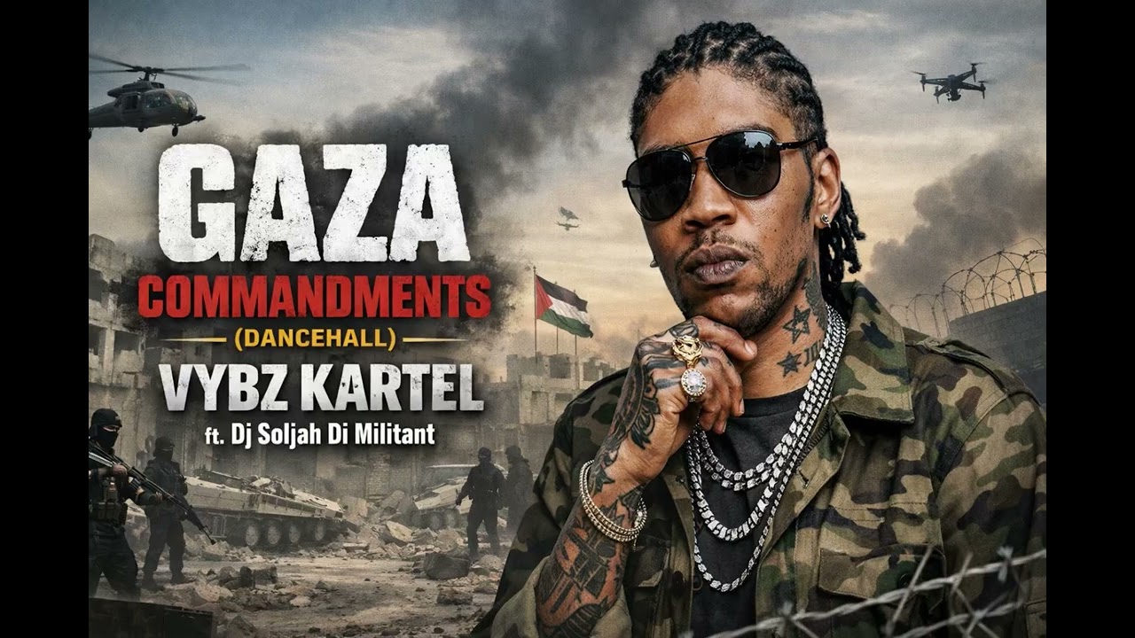 Gaza Commandments (Dancehall) - Vybz Kartel ft. Dj Soljah Di Militant