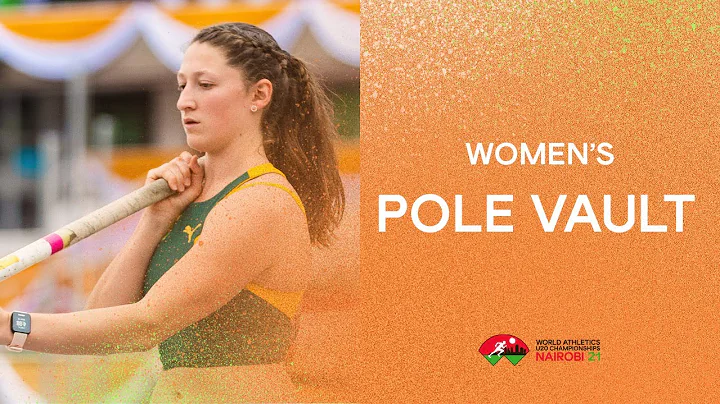 Women's Pole Vault Final | World Athletics U20 Cha...