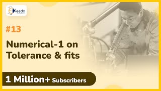 Numericals on Tolerance and Fits Part 1 - Mechanical Measurements and Control screenshot 5