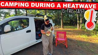 Vanlife Camping During A Heatwave | Is This Safe?