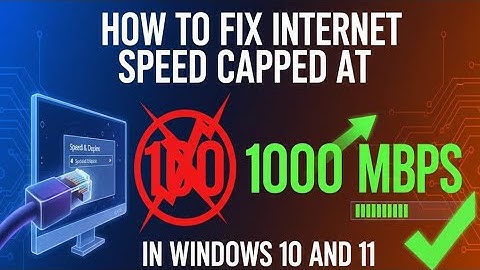 How to Fix Ethernet LAN Connection Network Speed Capped at 100Mbps on Windows 10/11