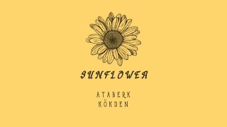 Sunflower - Chill Beat Prod By Ataberk Kökden