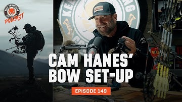 Cam Hanes’ Bow Set-Up | Keep Hammering Collective | Episode 149