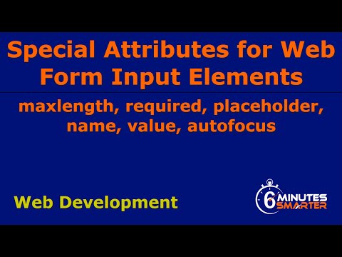 Special Attributes for Web Form Inputs