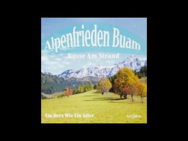 Alpenfrieden Buam - Ich träum vom Land