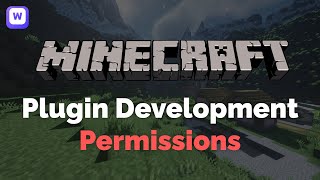 Permissions - Minecraft Plugin Development Ep. 3 (2022)