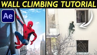 HOW TO CLIMB WALLS like SPIDERMAN!  After Effects VFX Tutorial