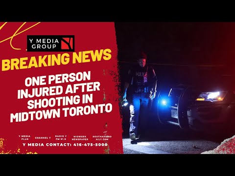 One person injured after shooting in midtown Toronto