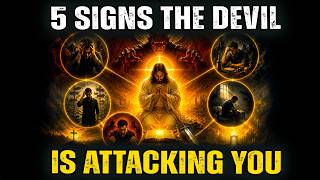 5 Signs the Devil Is Attacking You — And How to Fight Back With Faith