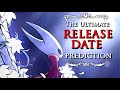 The Ultimate Hollow Knight: Silksong Release Date Prediction (Well, this did not age well)