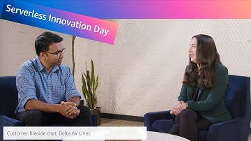 AWS Serverless Innovation Day: AWS On Air ft. Customer fireside chat: Delta Air Lines