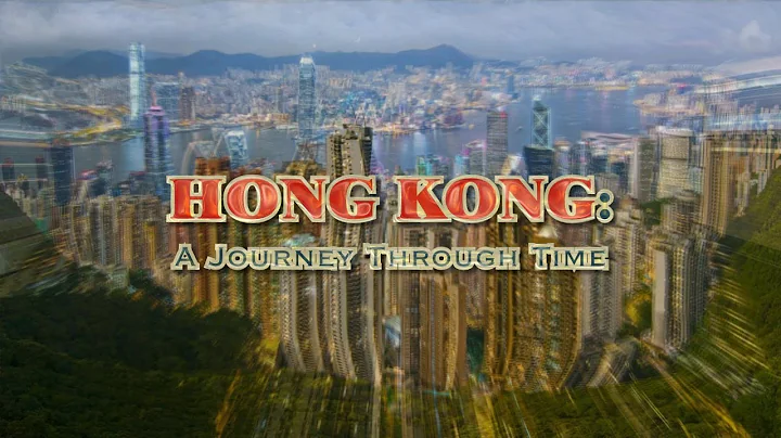 Hong Kong: A Journey Through Time  (2019 to 1860) - DayDayNews